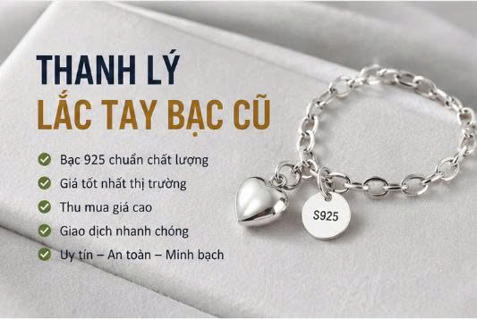 Thanh Lý Lắc Tay Bạc Cũ
